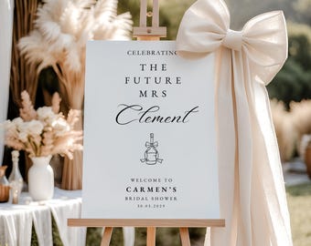 The Future Mrs Bride Bridal Shower Welcome Sign Modern Bridal Shower Signage Personalized Bridal Party Poster She Said Yes Sign Editable
