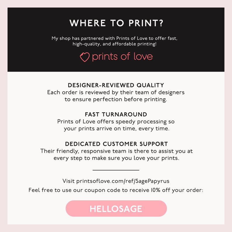 May include: A promotional graphic with the text "WHERE TO PRINT?" and "prints of love." It highlights designer-reviewed quality, fast turnaround, and dedicated customer support. Includes a coupon code "HELLOSAGE."