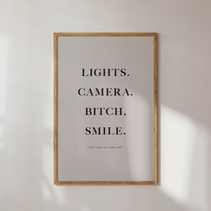 Lights Camera Bitch Smile, Song Lyric Poster, Taylor Tortured Poets, TTPD, Motivational Quote, Dark Academia Aesthetic, DIGITAL PRINT