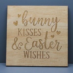 Bunny Kisses and Easter Wishes Plaque / Easter sign