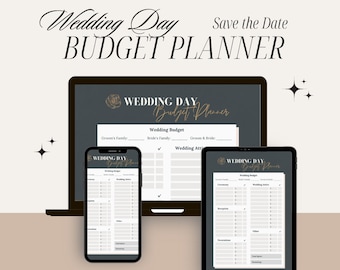 May include: A digital wedding day budget planner displayed on a laptop, tablet, and phone. The planner includes sections for wedding budget, wedding attire, and other wedding details. The text on the screen reads "Wedding Day Budget Planner".