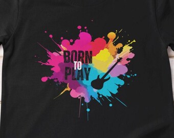 Electric Bass - Born to Play Unisex Tee Shirt for Band, Marching Band, Jazz, Rock and Roll, Country, Blues, R&B - Gift for Bassist