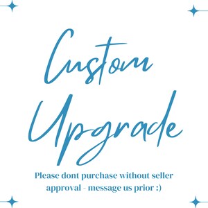 CUSTOM UPGRADE (Zusatz)