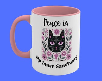Mantra Mug with Cute Cat, Cute Cat Mug, Cat Lover Gift, Crazy Cat Lady, Cat Dad, Cat Mom, Black Cat, Funny Cat Mug, Cat Coffee Mug, Cat Mug