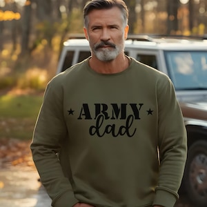 Military Dad Sweatshirt, Army Father Gift Idea, Patriotic Crewneck, Veteran Apparel, Military Family Clothing, Military Dad Gift