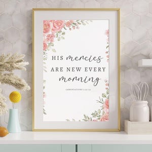 Wehklagen 3:22-23 Seine Barmherzigkeiten sind jeden Morgen neu Bibel Verse Wandkunst, Schrift Wand Kunst Drucke, Bibel Zitat druckbares christliches Geschenk
