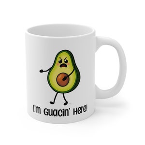 11oz Coffee Mug, I&#39;m guacin here, Avocado mug, coffee mug, avocado lover, guac lover, fruit lover, coffee lover, funny mug, funny puns, gift