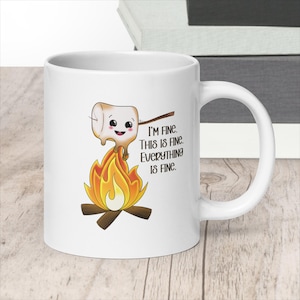 I&#39;m Fine This is Fine Everything is Fine, funny mug, coffee mug, marshmallow lover, coffee lover, marshmallow mug, gift, Jumbo 20oz Mug