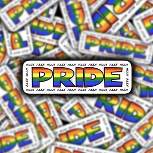 Pride Ally Die-Cut Sticker, LGBTQ+ Pride Sticker, Pride Month Sticker, Gay Pride Sticker, LGBTQ Support, Gay Sticker