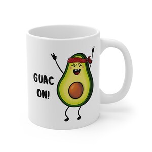 11oz Coffee Mug, Guac on, Avocado mug, coffee mug, food pun, fruit puns, avocado lover, guac lover, coffee lover, funny mugs, funny puns