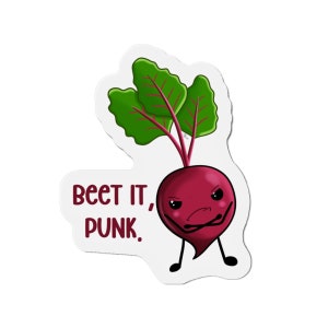 Die-Cut Magnets, Beet it punk, Beet magnet, pun magnet, food pun, veggie pun, beet lover, veggie lover, funny magnet, funny puns, gift