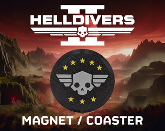 Magnet/sous-verre Helldivers 2 - Cadeau imprimé en 3D pour les joueurs