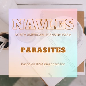 May include: A pastel pink, blue, and yellow graphic with the text "NAVLES NORTH AMERICAN LICENSING EXAM PARASITES based on ICVA diagnoses list" in brown text.