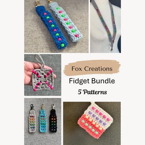 May include: A selection of handmade crochet fidget toys in various colours and designs. Includes keychains, lanyards, and square fidgets with colourful bead accents. The image also displays the text "Fox Creations Fidget Bundle 5 Patterns."