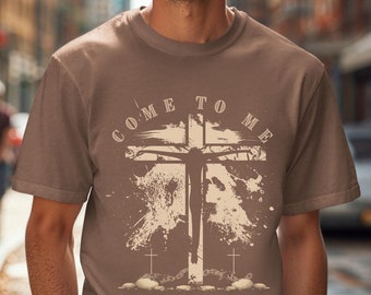 Comfort Colors Christian Tee, Come To Me All Who Are Weary Burdened And I Will Give You Rest, Matthew 11:28