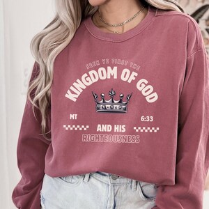 Comfort Colors Christian Sweatshirt, Seek Ye First The Kingdom Of God, Matthew 6:33, Retro Bible Verse Sweater