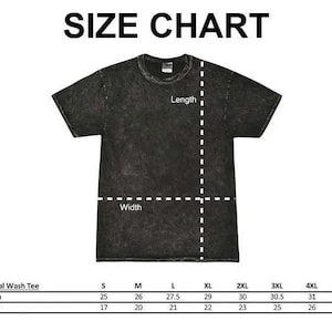 May include: A black mineral wash t-shirt displayed with a size chart. The chart includes the text SIZE CHART, Length, and Width, with dashed white lines indicating measurement points. A table lists sizes S through 5XL with length and width in inches.