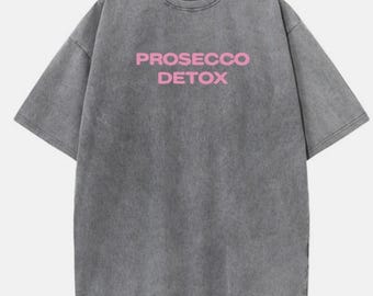 Camiseta Prosecco Detox, Camiseta Vintage para Beber, Top Divertido con Gráfico para Fiestas, Conjunto Oversize para Noche de Chicas