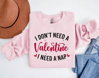 Sudadera divertida anti-San Valentín: Necesito una siesta - Ropa de algodón para hombre