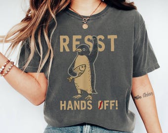 Funny Penguin Protest Shirt, Resist Graphic Statement Tee