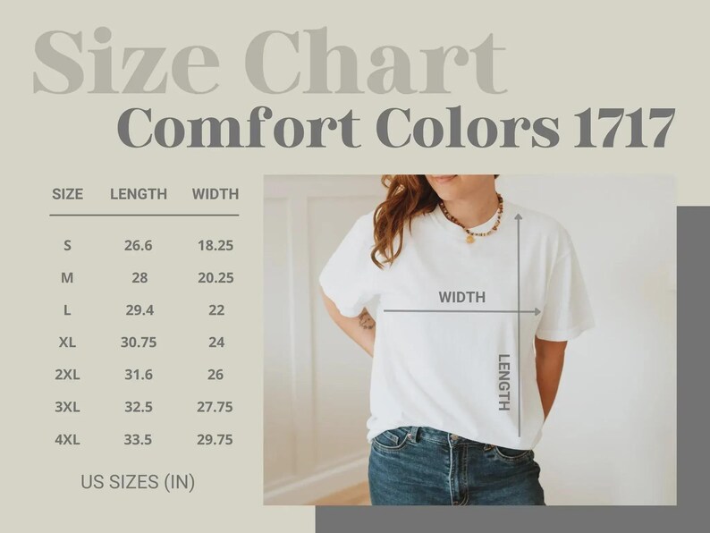May include: A white Comfort Colors 1717 t-shirt with a size chart showing measurements in inches. The chart includes sizes S to 4XL, with lengths from 67.6 to 85.1 cm and widths from 46.4 to 75.6 cm.