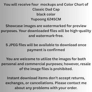 May include: Text on a gray background states: "You will receive four mockups and Color Chart of Classic Dad Cap black color Yupoong 6245CM." Additional text details the image's use and download information.