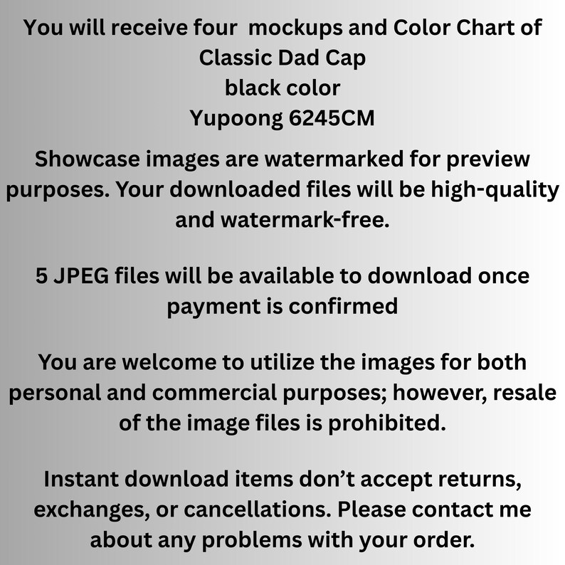 May include: Text on a gray background states: "You will receive four mockups and Color Chart of Classic Dad Cap black color Yupoong 6245CM." Additional text details the image's use and download information.