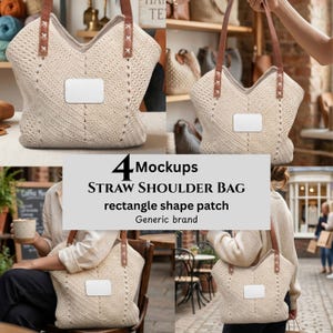 May include: A mockup of a straw shoulder bag with a rectangle shape patch. The bag is beige with brown leather straps and accents. The image includes the text "4 Mockups" and "STRAW SHOULDER BAG rectangle shape patch Generic brand."
