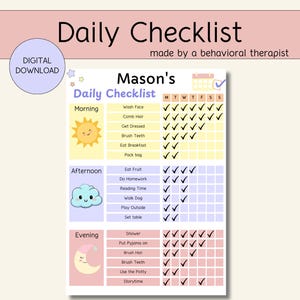 Op de afbeelding: Een printbare dagelijkse checklist voor kinderen met een kleurrijk ontwerp met een zon, een wolk en een maan. De checklist bevat taken voor de ochtend, middag en avond, met vinkjes voor elke dag van de week. De checklist is getiteld "Mason's Daily Checklist" en is gemaakt door een gedragstherapeut.