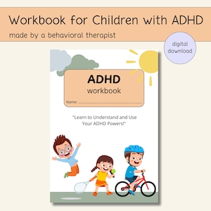 Op de afbeelding: Een werkboek voor kinderen met ADHD, met illustraties van kinderen die sporten. De omslag bevat de titel "ADHD werkboek" en de tekst "Leer je ADHD-krachten te begrijpen en te gebruiken!" Digitale download.