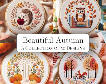 May include: A collection of 50 embroidery patterns featuring autumn themes. The designs include a hedgehog with an apple, an owl with books, a door with pumpkins, and a fox riding a bicycle in a forest.