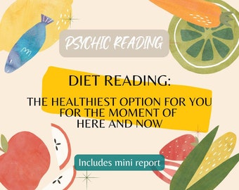 Intuitive Diet Energy Reading, Your Healthiest Diet Scan Option, Choose Healthy Diet, Psychic Reading Session with mini PDF Report