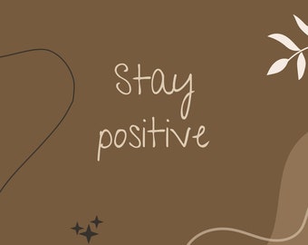 Stay Positive | Phone Wallpaper