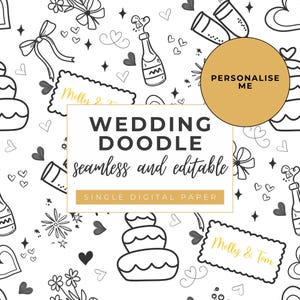 Könnte beinhalten: Schwarz-weißes digitales Papier im Hochzeits-Doodle-Design mit sich wiederholenden Mustern von Herzen, Champagnerflaschen, Kuchen und Schleifen. Der Text "WEDDING DOODLE seamless and editable" wird zusammen mit "SINGLE DIGITAL PAPER" angezeigt. Enthält einen "Personalise Me"-Button.