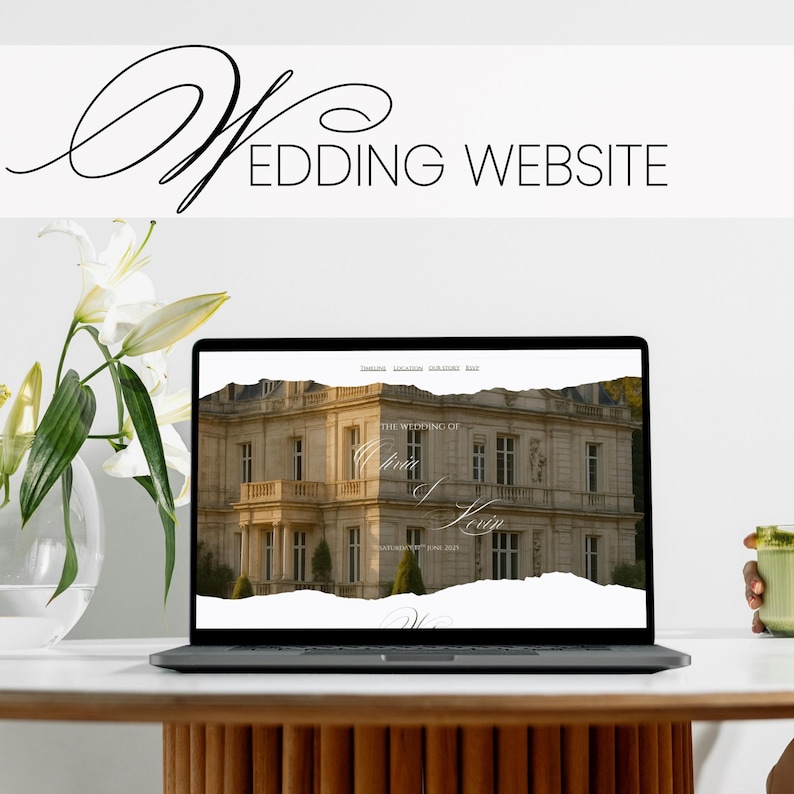 May include: A laptop displaying a wedding website template with a large image of a stone mansion. The screen features the text 'THE WEDDING OF Olivia & Kevin' and 'TWENTY-EIGHTH JUNE 2025'. The top of the image includes the text 'WEDDING WEBSITE'.