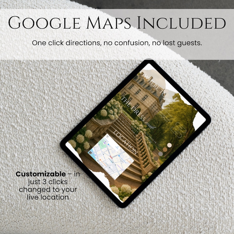 May include: A digital tablet displaying a customisable wedding invitation template with a Google Maps integration. The screen shows a stone staircase, white flowers, and a map interface with the text GOOGLE MAPS INCLUDED and Customisable.