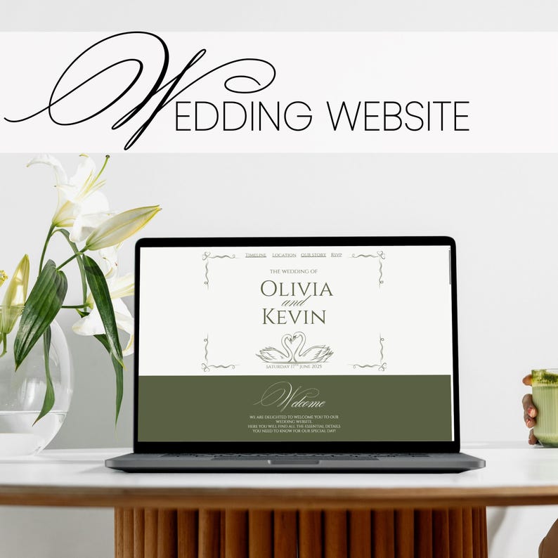May include: A laptop displays a wedding website design with the text "Wedding Website" at the top. The website features the names "Olivia and Kevin" and a welcome message. A vase of white flowers sits to the left.