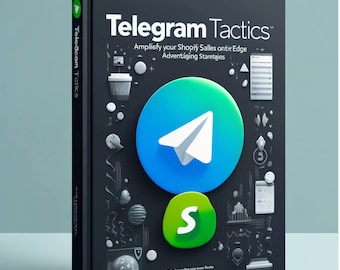 Telegram-tactieken: verhoog uw Shopify-verkopen met geavanceerde advertentiestrategieën