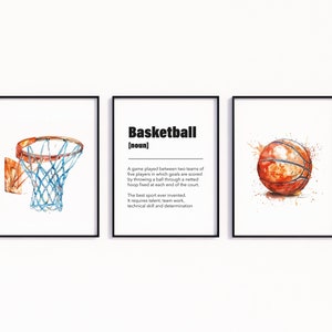 May include: Three framed prints with watercolour illustrations of a basketball hoop, a basketball, and the definition of the word "basketball". The definition reads: "A game played between two teams of five players in which goals are scored by throwing a ball through a netted hoop fixed at each end of the court. The best sport ever invented. It requires talent, team work, technical skill and determination."
