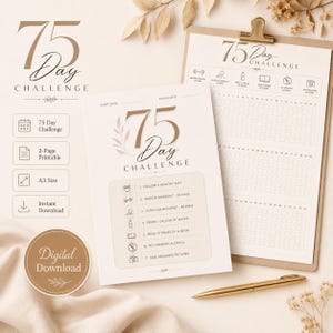 May include: A 75 Day Challenge printable tracker set featuring a beige and brown color scheme. The document lists seven daily tasks including diet, workouts, water intake, reading, no alcohol, and progress photos, with a grid for tracking progress.
