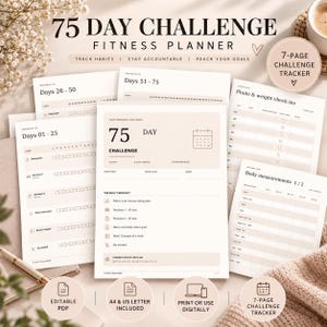 May include: A 75 Day Challenge fitness planner set featuring multiple pages for tracking habits, daily checklists, body measurements, and photo check-ins. The documents include sections for Days 01-25, 26-50, and 51-75, with a neutral beige and white colour scheme.