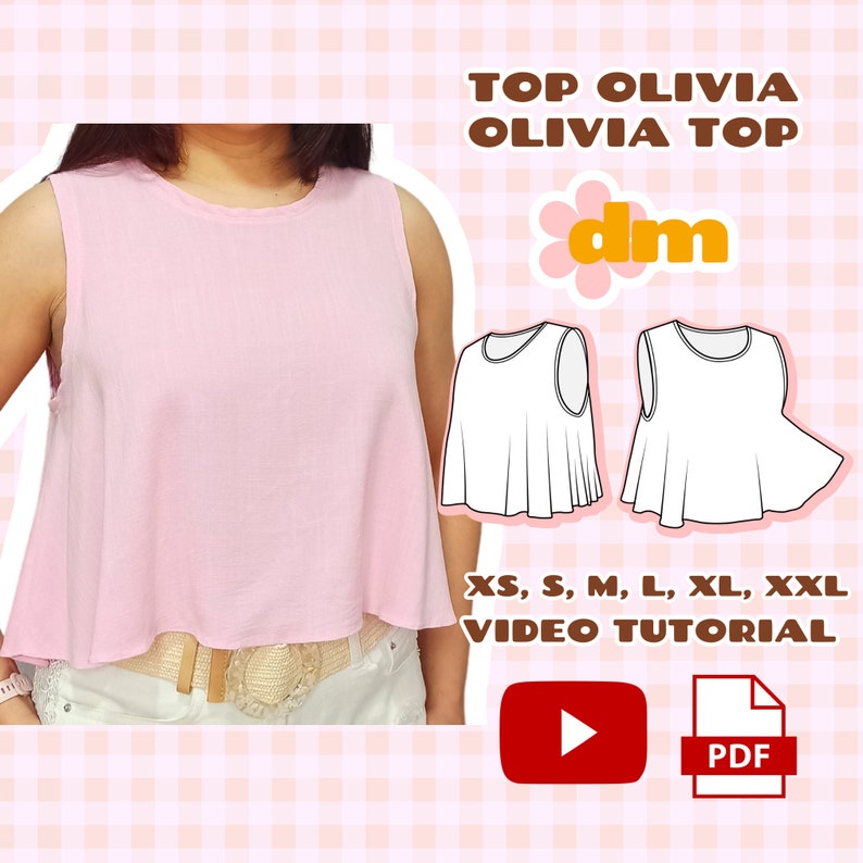 May include: A pink sleeveless top with a ruffled hem. The top is shown on a model. The image also includes a line drawing of the top in white, a logo with the text "dm", and the text "TOP OLIVIA OLIVIA TOP XS, S, M, L, XL, XXL VIDEO TUTORIAL PDF".