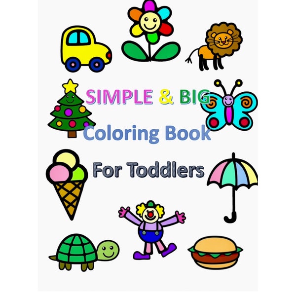 Simple & big Coloring Book For Toddlers