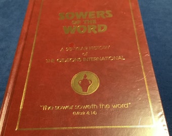 Sowers of the word 95 year history of the Gideons international SEALED
