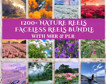 1200+ Nature Reels: MRR PLR Faceless Stock Video