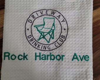 Driveway Drinking Club dishtowel! **CUSTOMIZABLE**