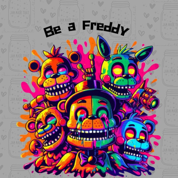 Be a freddy not a bully anti bullying five nights at freddys FNAF pink shirt day kindness day shirt digital design png svg freddy fazbear