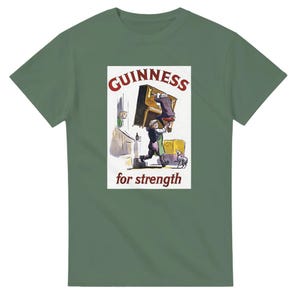 Guinness for Strength T-Shirt - Classic Cotton Casual Tee Gift for Beer Lovers Military Green