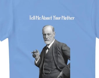 Sigmund Freud T-Shirt | Lustiges Unisex T-Shirt Klassisch geschnittenes Baumwollhemd