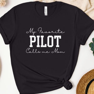 Pilot mom shirt, pilot shirt, pilot gift,gift for pilot,pilot t-shirt,pilot tee,flight school,aviation shirt,student pilot,funny pilot shirt